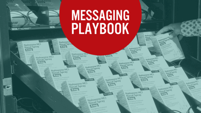 Stylized image of person re-stocking a harm reduction kiosk. Text on top reads: "Messaging playbook."
