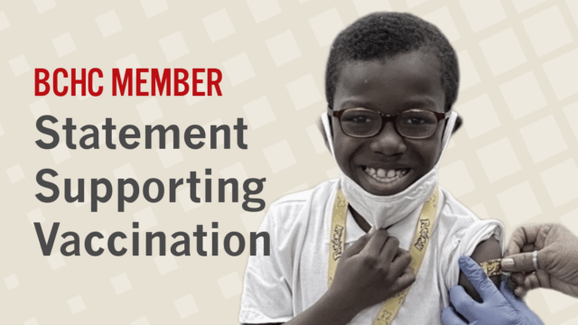 Graphic showing smiling child getting a vaccination. Text on top says "BCHC Member Statement Supporting Vaccination"